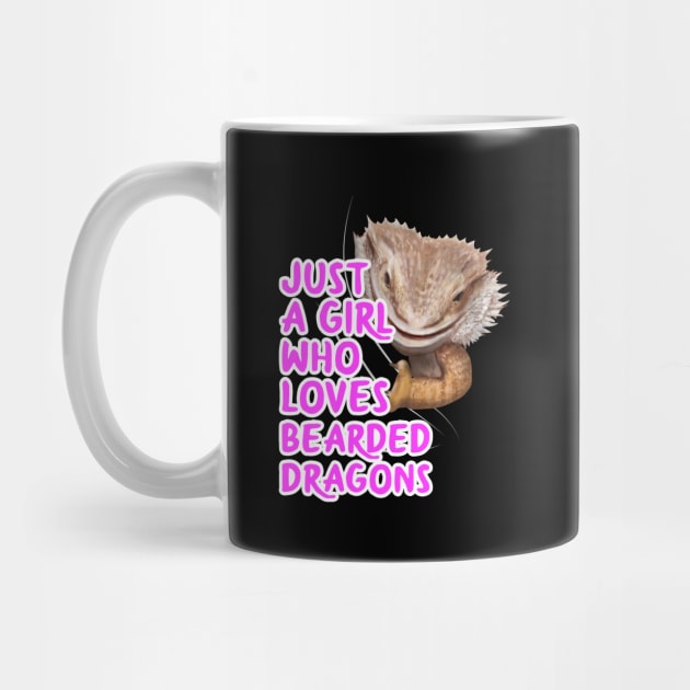 Just A Girl Who Loves Bearded Dragons by TheTeeBee